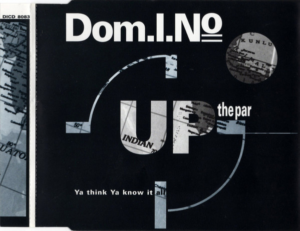 Dom.I.No - Up The Par (1990) [CDM]