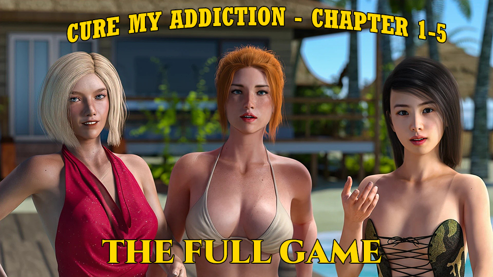 [Adult Games 18+] Cure My Addiction Final [TheGary]