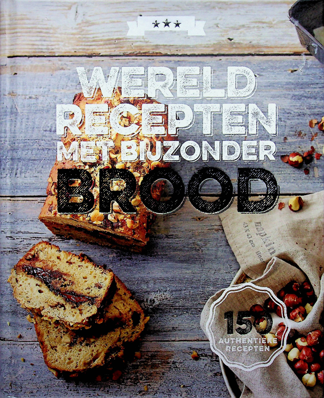 Wereldrecepten met bijzonder brood - rachael lane en carla bardi 2017 (kookboek)