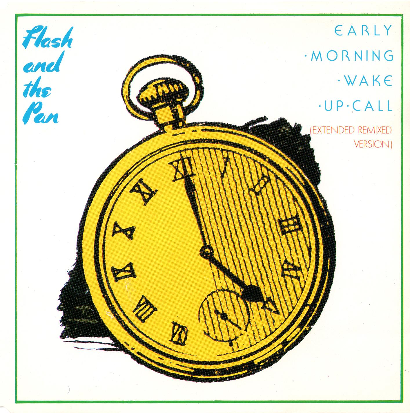 Flash And The Pan - Early Morning Wake Up Call (Cdm)[1985]