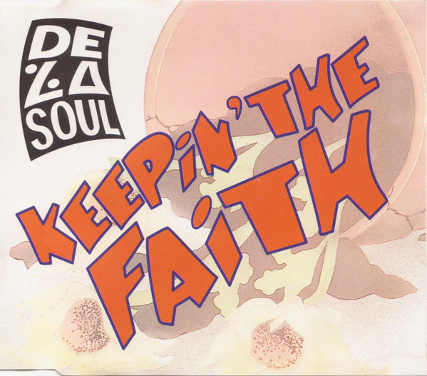 De La Soul - Keepin' The Faith (1991) [CDM]