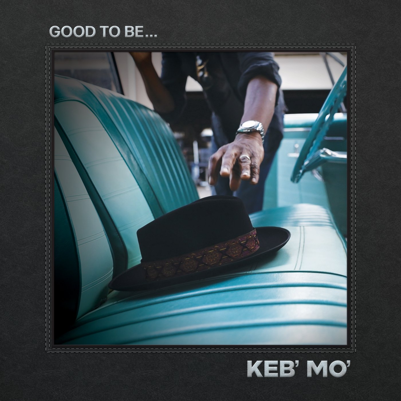 Keb' Mo' - 2022 - Good To Be (24-88.2)