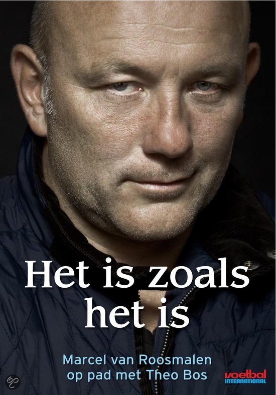 Marcel van Roosmalen - Theo Bos - het is zoals het is.