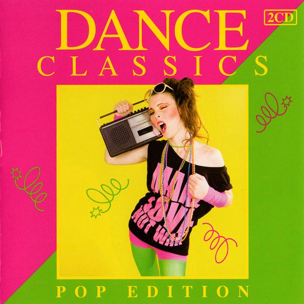Dance Classics - Pop Edition 1 (2Cd)[2009]