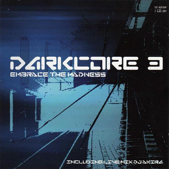 Darkcore 3 (Embrace The Darkness) 2CD (2002)