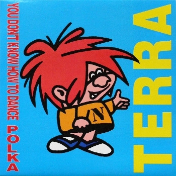 Terra-You Dont Know How to Dance Polka-(MX004)-WEB-1997-iDF
