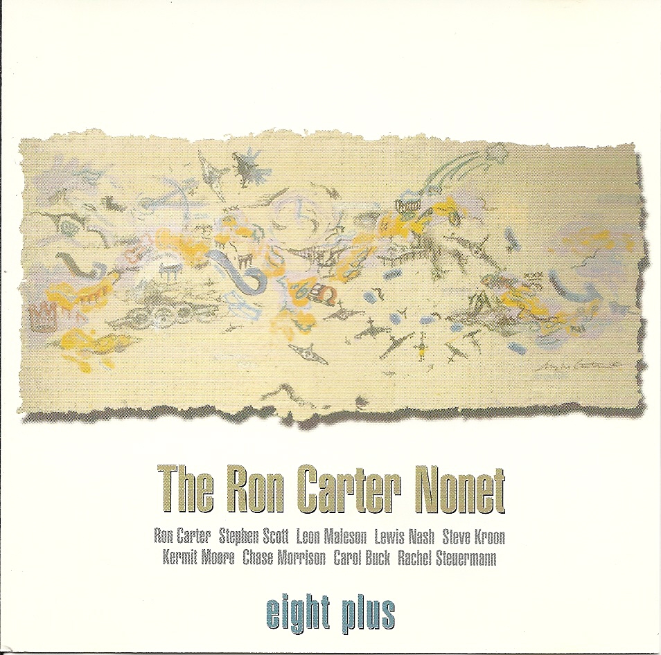 Ron Carter Nonet - Eight Plus 1990