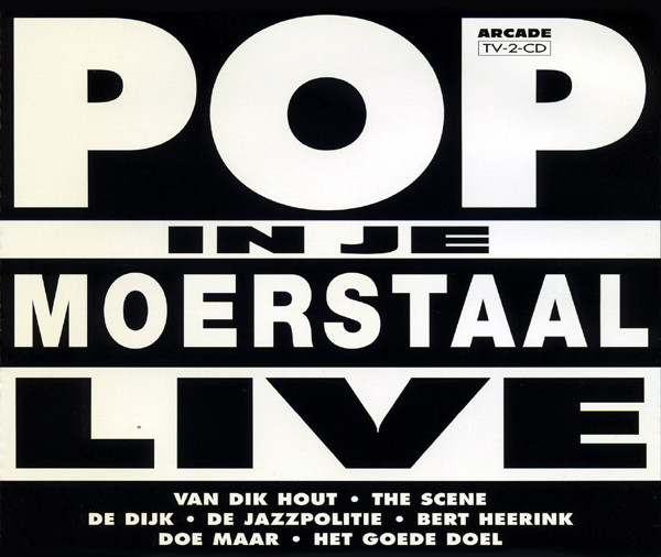 Pop In Je Moerstaal Live (2CD) (1997) (Arcade)