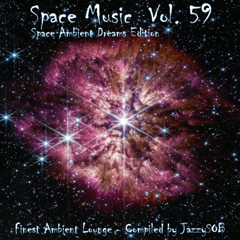 Space Music 59 - Space Ambient Edition