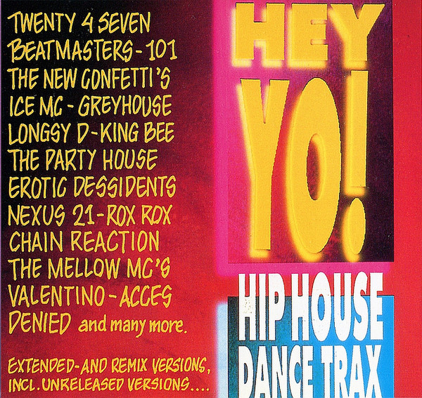 Hey Yo! Hip House Dance Trax (2CD) (1990)