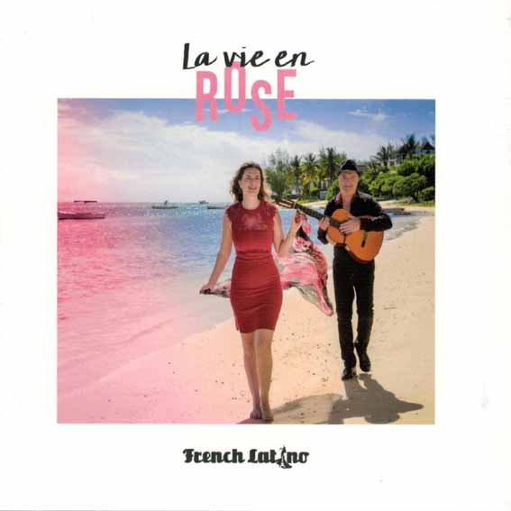 French Latino - La Vie En Rose
