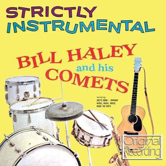 Strictly Instrumental - Bill Haley And His Comets
