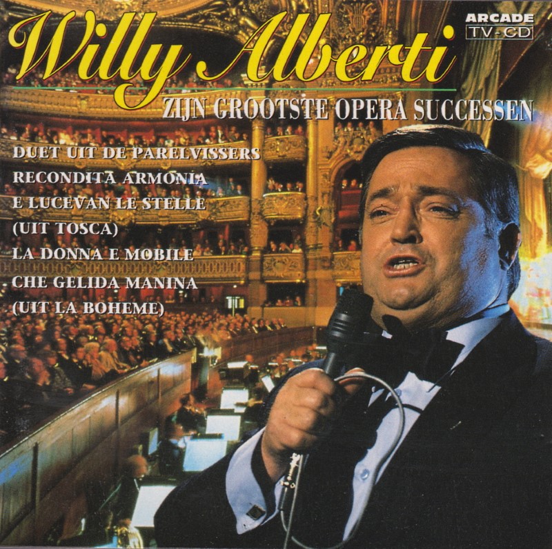 Willy Alberti - Zijn Grootste Opera Successen (1993)