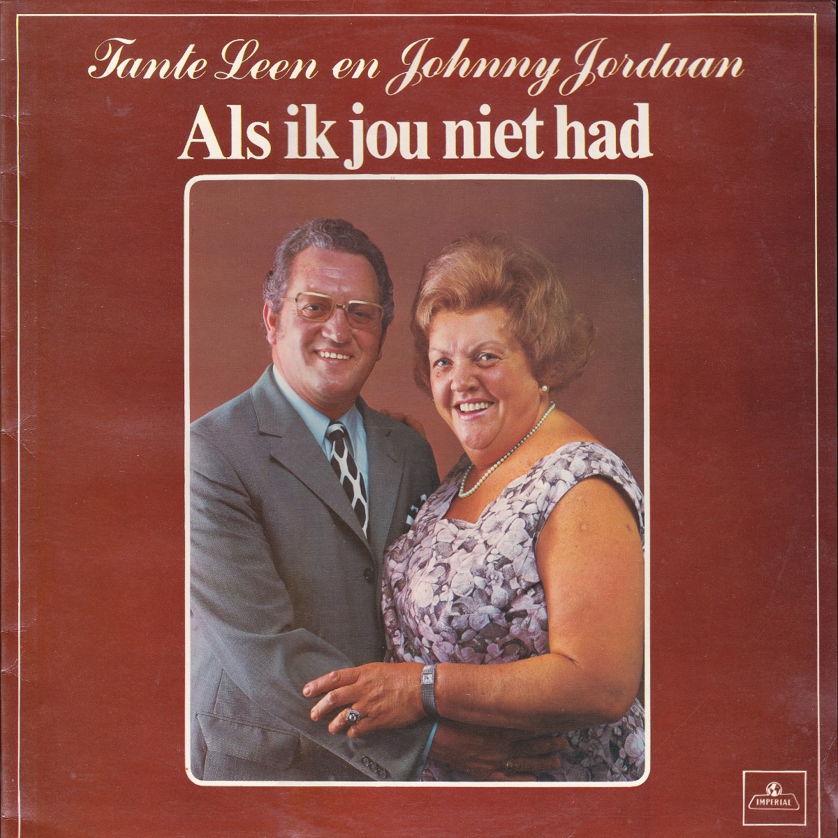 Tante Leen & Johnny Jordaan - Als Ik Jou Niet Had (1970)