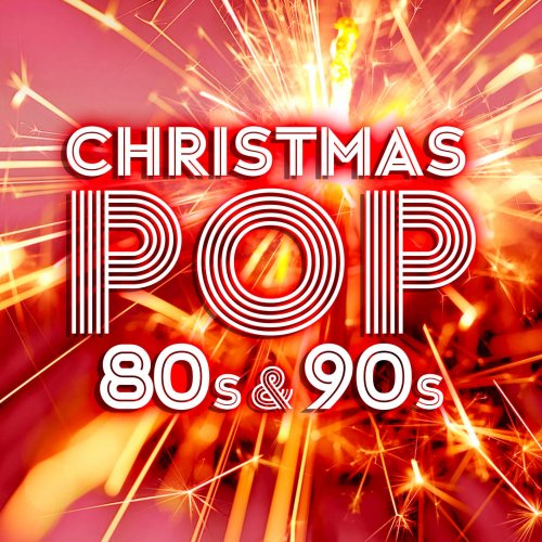 Various Artists – Christmas Pop of the 80s & 90s (2023)