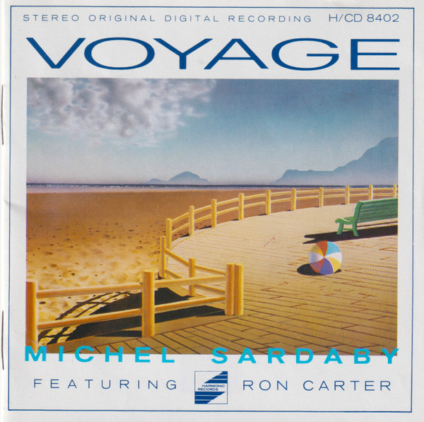 Michel Sardaby - 1984 Voyage