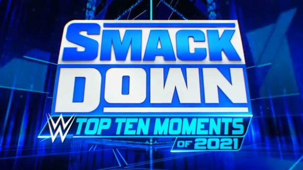 WWE Friday Night SmackDown 2021 12 31 WWEs Top Ten Moments Of 2021 720p HDTV x264-NWCHD