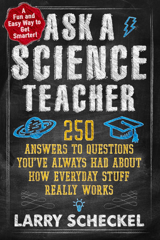 Larry Scheckel - Ask a Science Teacher