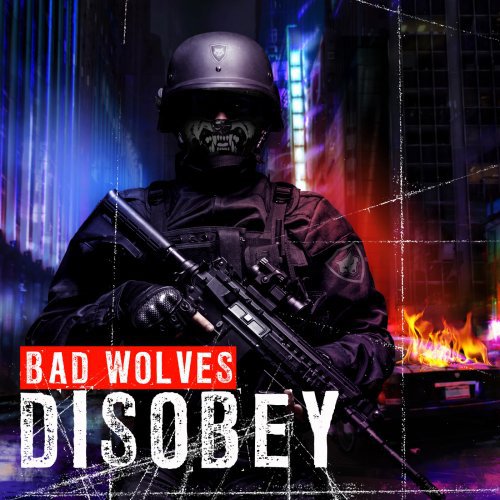 [Alt Metal] Bad Wolves - Disobey (2018)