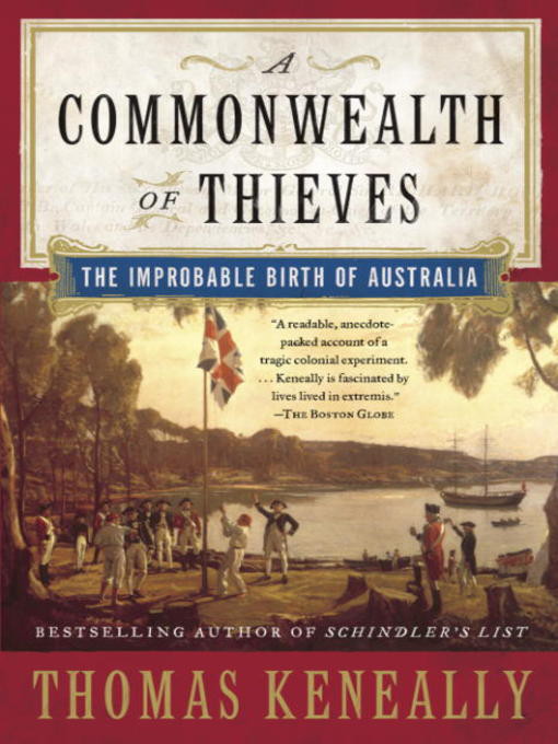 A Commonwealth of Thieves The Improbable Birth of Australia - Thomas Keneally.rar