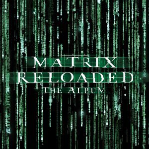 The Matrix Reloaded Soundtrack
