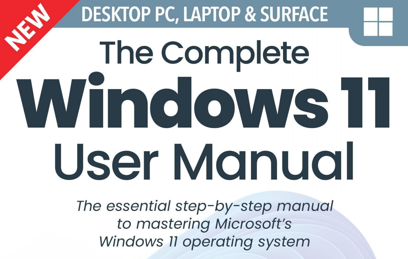 The Complete Win 11 User Manual - 10th Edition 2024