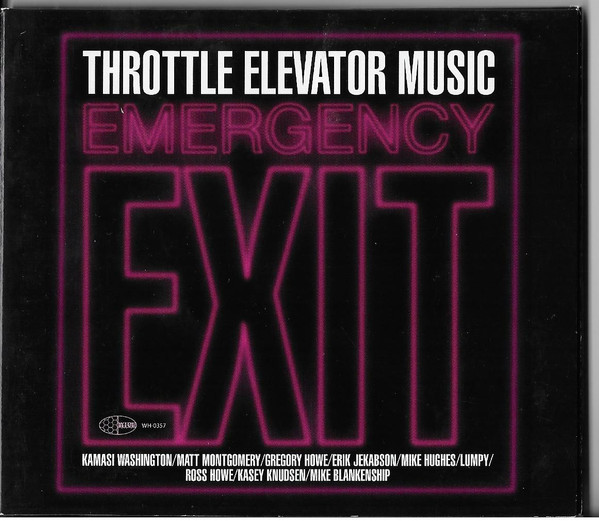 Throttle Elevator Music & Kamasi Washington - Emergency Exit (2020)