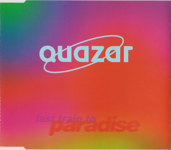 Quazar - Last Train To Paradise (1992) [CDM]