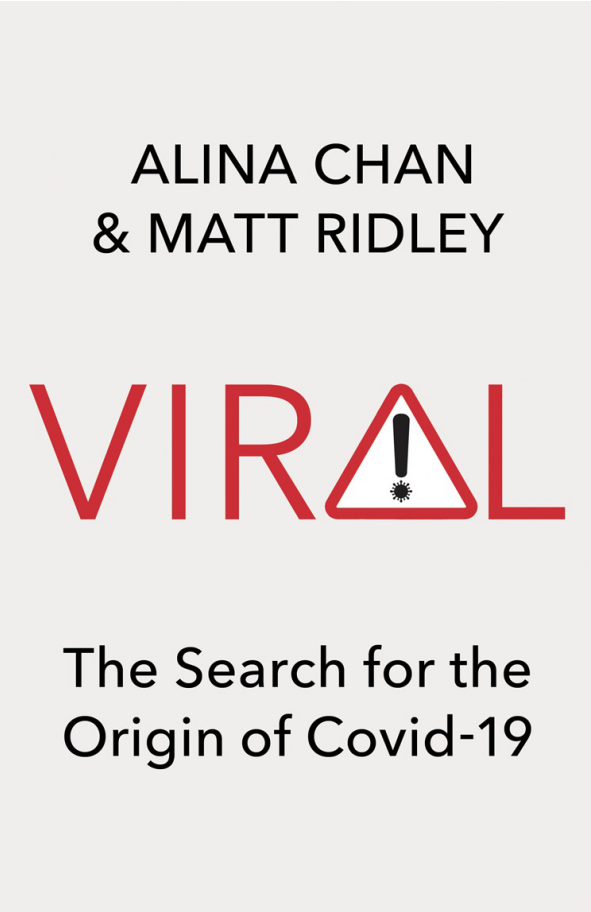 Alina Chan, Matt Ridley - Viral- The Search for the Origin of Covid-19, UK Edition