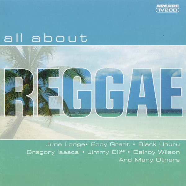 All About Reggae (2CD) (1999) (Arcade)