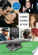 A Short History of Film, Third Edition - Dixon and Foster PDF+ePub