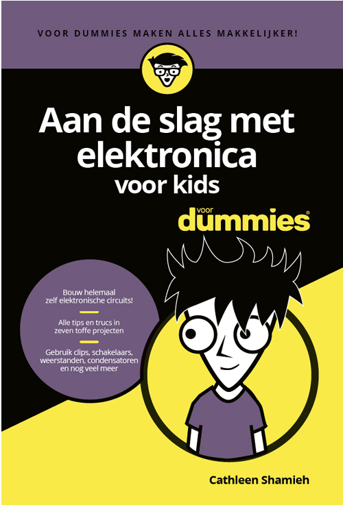 Aan de slag met elektronica voor kids voor Dummies - Cathleen Shamieh