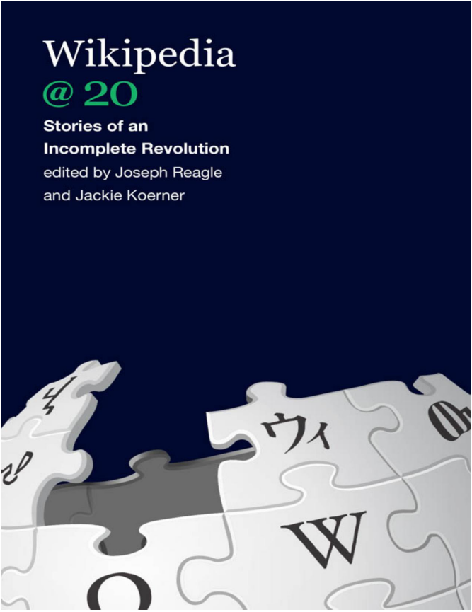 Wikipedia 20 Stories Of An Incomplete Revolution