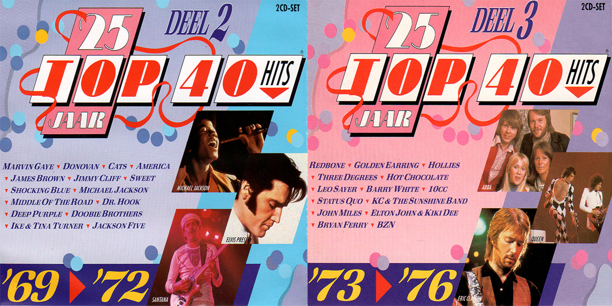 25 Jaar Top 40 Deel 2 ('69-'72) (2Cd)[1989] + 25 Jaar Top 40 Deel 3 ('73-'76) (2Cd)[1989]