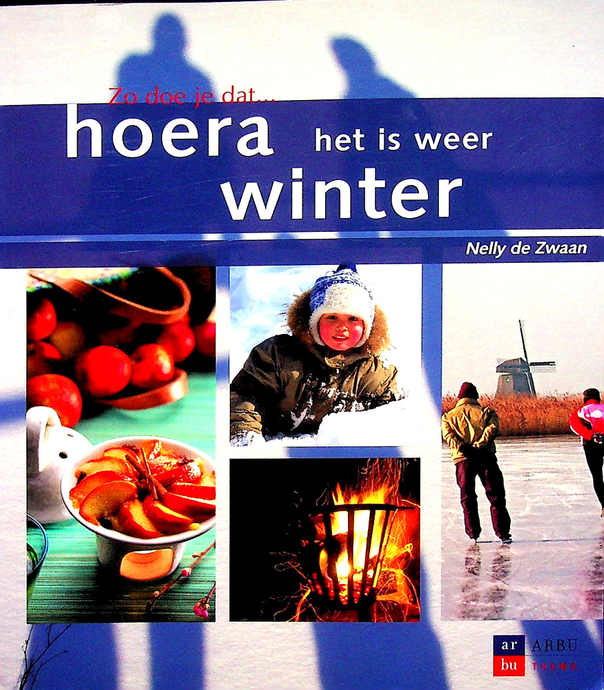 Hoera het is weer winter - nelly de zwaan 2010