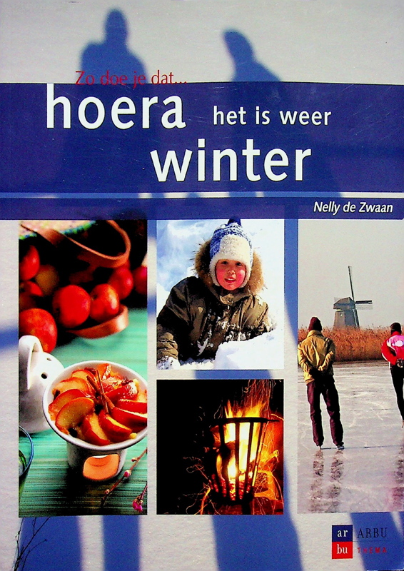 Hoera het is weer winter - nelly de zwaan 2010