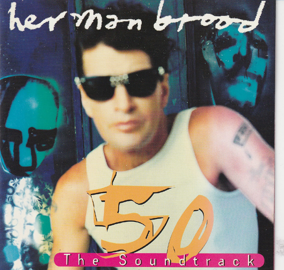 Herman Brood - 50 The Soundtrack