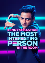 Kenny Sebastian The Most Interesting Person in the Room 2020