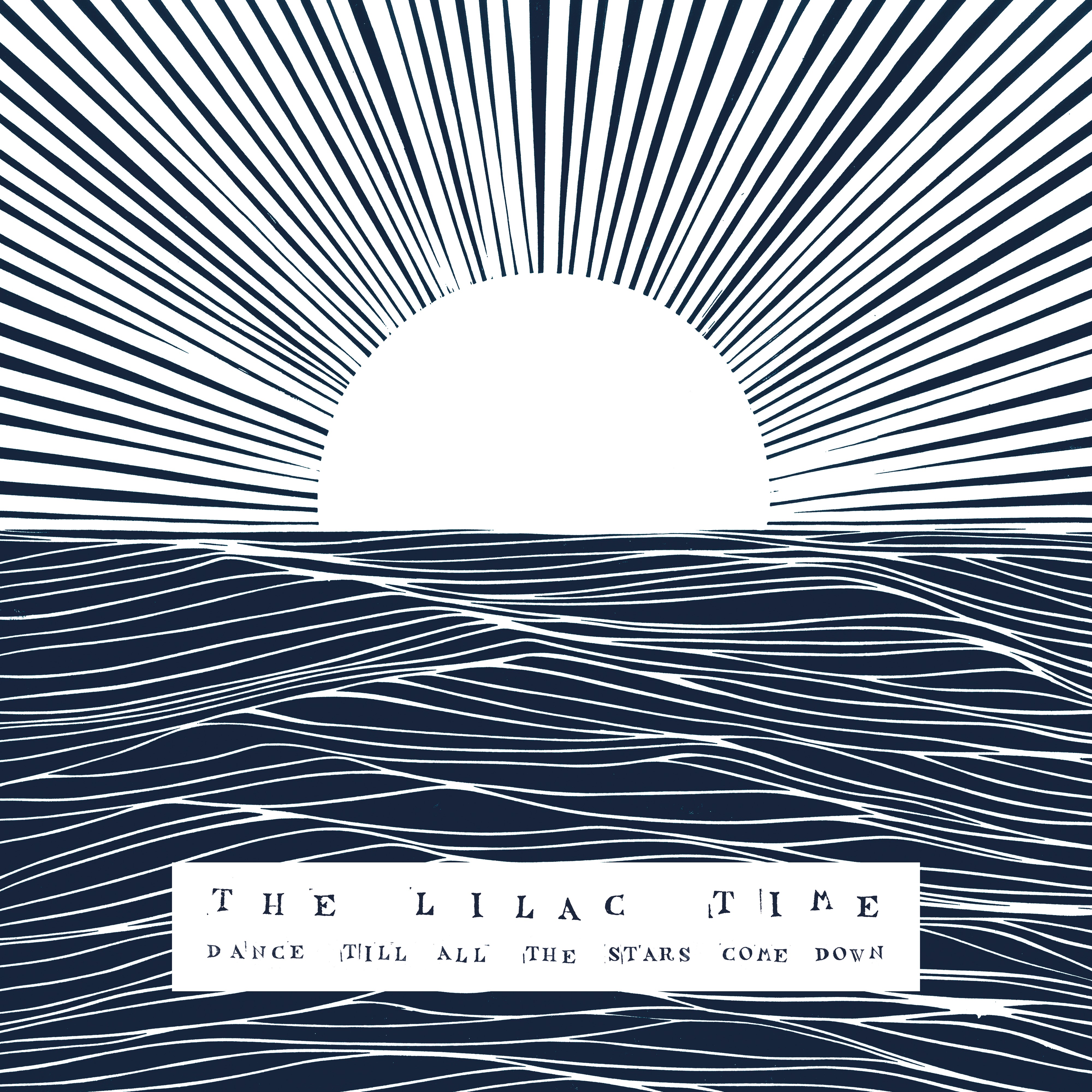 The Lilac Time - 2023 - Dance Till All The Stars Come Down
