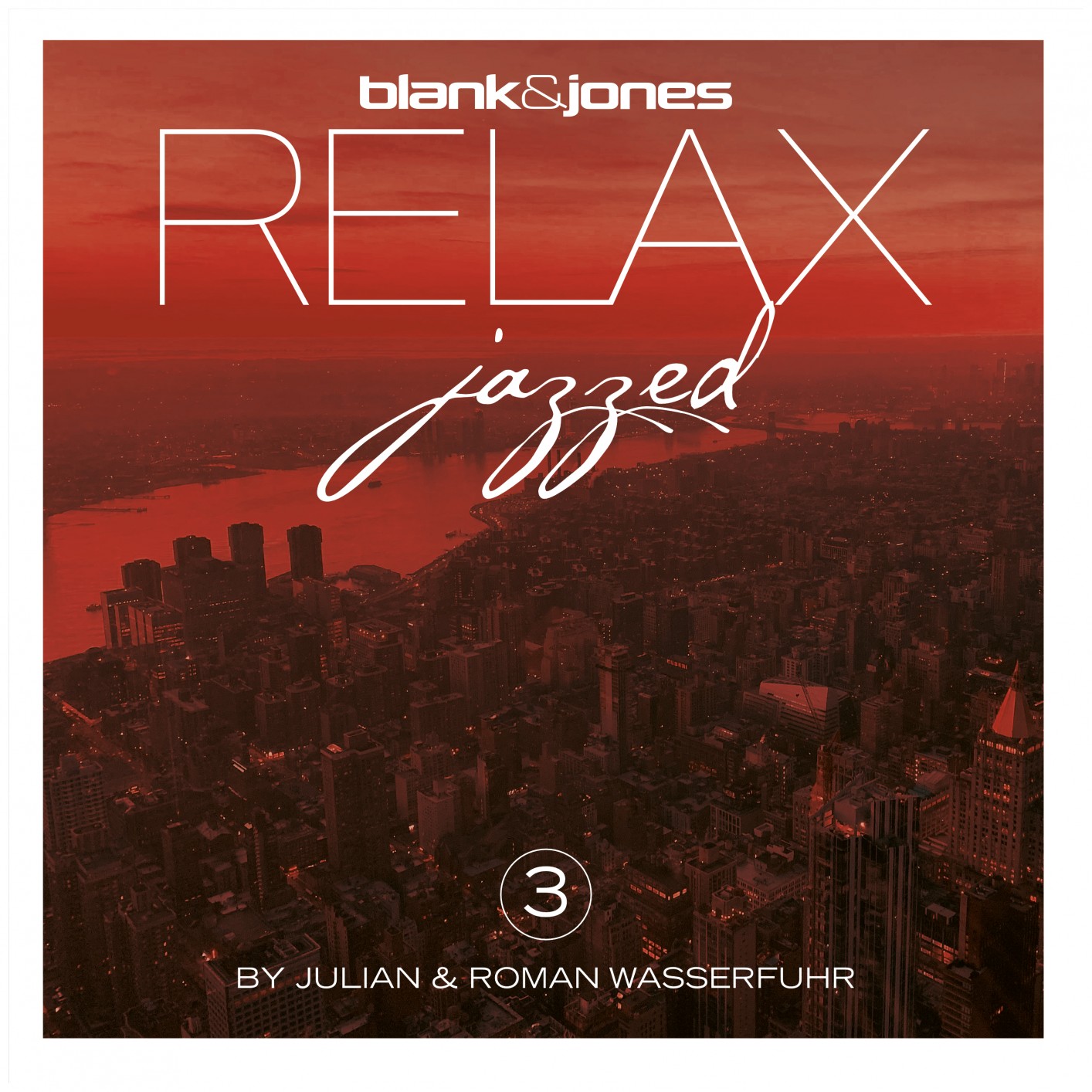 Blank & Jones, Julian & Roman Wasserfuhr - 2022 - Relax - Jazzed 3 (24-44.1)