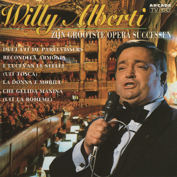 Willy Alberti - Zijn Grootste Opera Successen (1993) (Arcade)