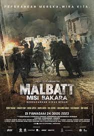 Malbatt Misi Bakara 2023 1080p WEB-DL EAC3 DDP5 1 H264 UK NL Sub