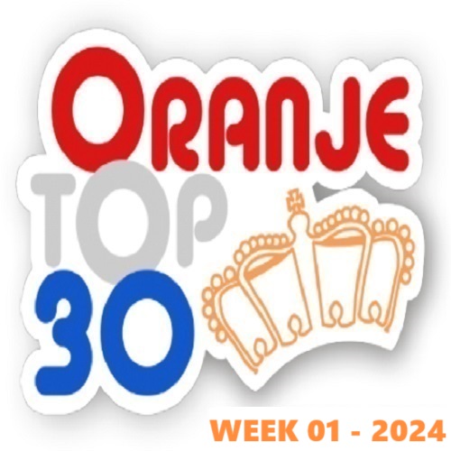 ORANJE TOP 30 - Nieuwe Binnenkomers 2024 Week 01 in FLAC & MP3 & MP4 + Hoesjes