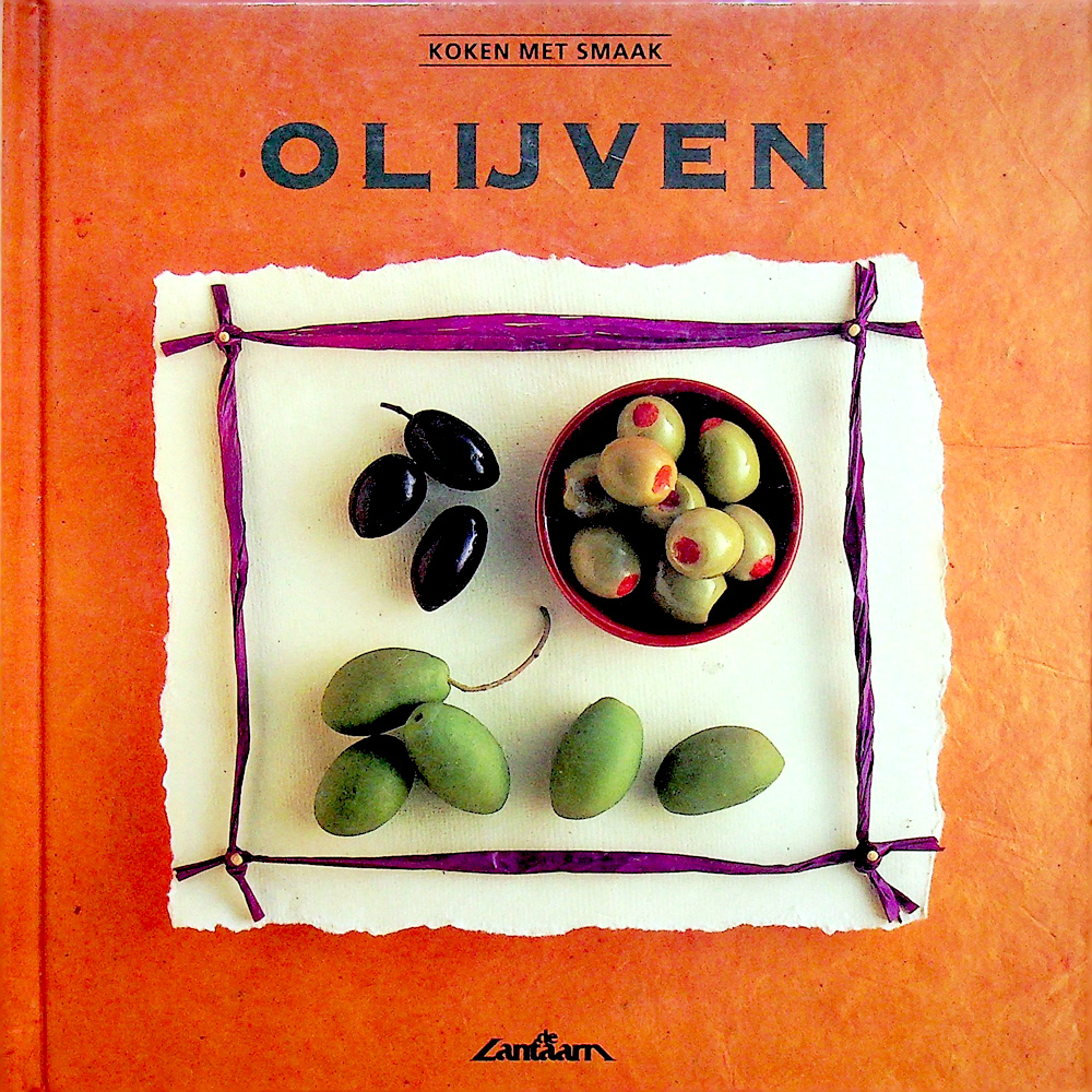 Koken met smaak olijven - de lantaarn 1996