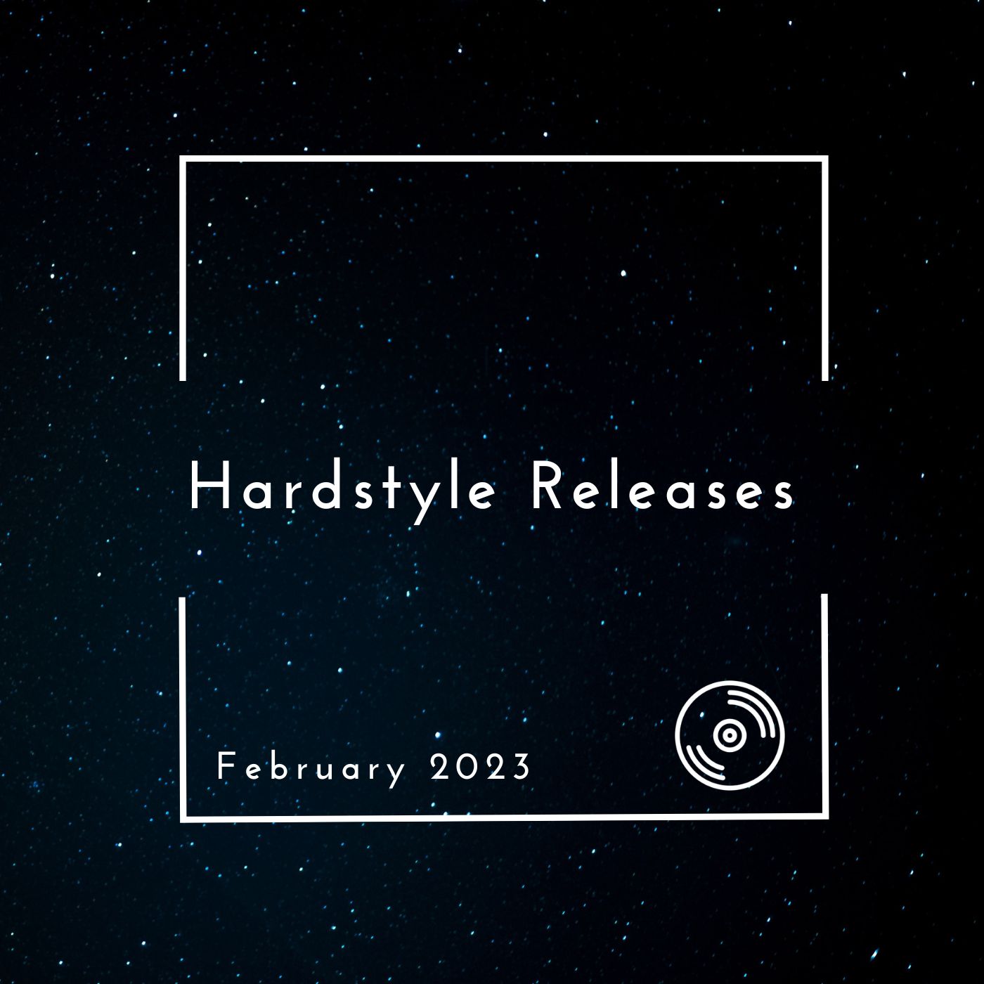 Hardstyle Releases February 2023