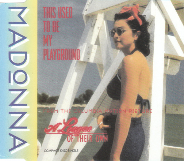 Madonna - This Used To Be My Playground (1992) [CDM]