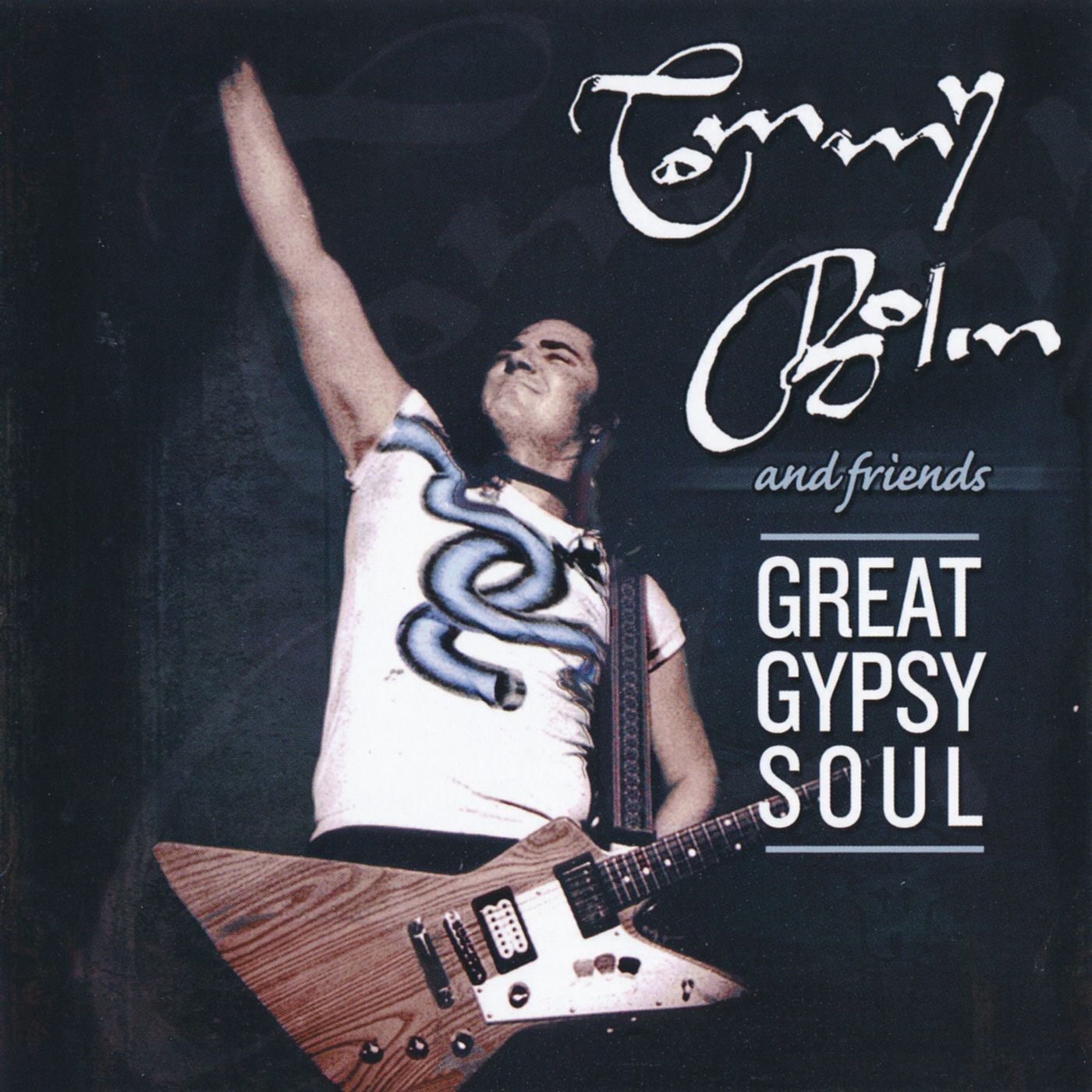 Tommy Bolin and Friends - Great Gypsy Soul