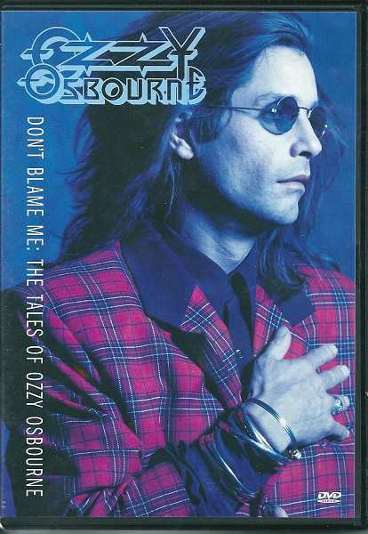 Ozzy Osbourne - Don't blame me - The Tale Of Ozzy Osbourne (DVD9) (2000)
