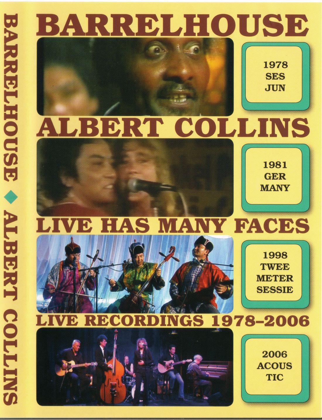 Barrelhouse & Albert Collins - Live Has Many Faces (2006) (DVD5)