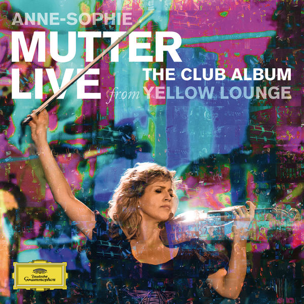 Anne-Sophie Mutter - The Club Album Live From Yellow Lounge 24-96